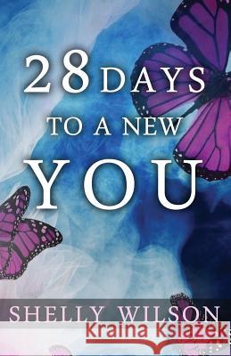 28 Days to a New YOU Thompson, Lloyd Matthew 9780615793405 Bluebird House Publications