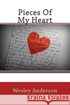Pieces Of My Heart McCain, Michael 9780615796420