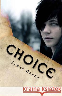 Choice James Green 9780615801940
