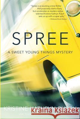 Spree Kristine Kathryn Rusch 9780615802602 Wmg Publishing