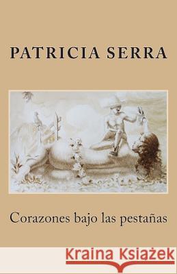Corazones bajo las pestañas Ediciones, La Pereza 9780615803173 La Pereza Ediciones