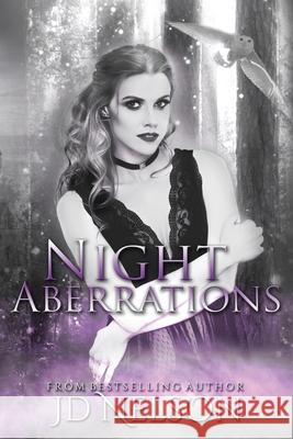 Night Aberrations Jd Nelson, Krys Janae 9780615806426 Chaste Moon Publishing