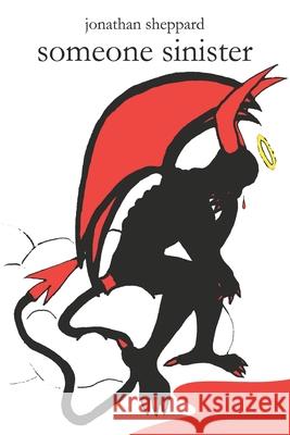 Someone Sinister Tyree Jonathan Sheppard 9780615811789 Exploding Buffalo Publishing