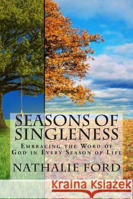 Seasons Of Singleness McCain, Michael 9780615816104 Maximize Publishing Inc.