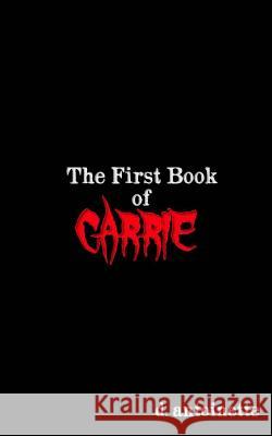The First Book of Carrie D. Antoinette 9780615819426