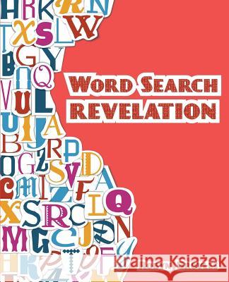 Word Search Revelation Robyn C. Broyles 9780615825229