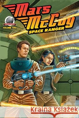 Mars McCoy-Space Ranger Volume 2 James Palmer Van Allen Plexico Shannon Hall 9780615838090 Airship 27