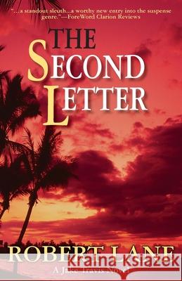 The Second Letter Robert Lane 9780615841885