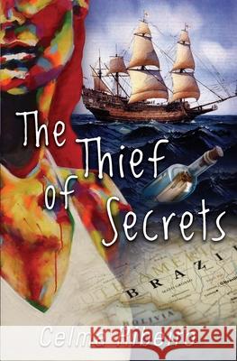 The Thief of Secrets Celma Ribeiro 9780615841922 Celma Ribeiro Aoki