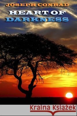 Heart of Darkness Joseph Conrad 9780615847252 Denton & White