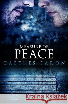 Measure of Peace Caethes Faron 9780615850207 Branwen Press