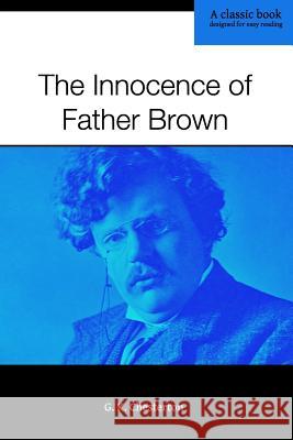 The Innocence of Father Brown G. K. Chesterton 9780615850405 Homeschool Reprints