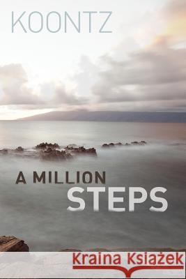 A Million Steps Kurt Koontz 9780615852928