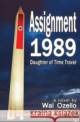 Assignment 1989 Wal Ozello 9780615858654