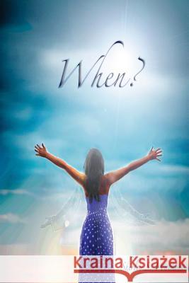 When? Shirley Watkins 9780615859842 Around H.I.M. Publishing Company