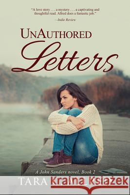 UnAuthored Letters Allred, Tara C. 9780615863375 Patella Publishing