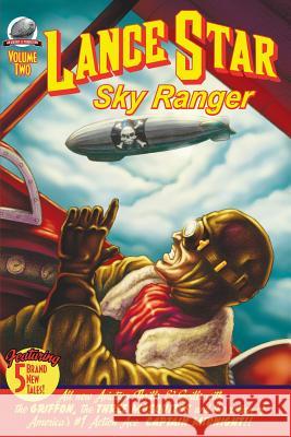 Lance Star Sky Ranger Volume 2 Bobby Nash Aaron Smith Van Allen Plexico 9780615864877