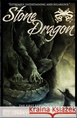 Stone Dragon: The First Realm Klay Testamark Joe Galindez Carlos Herrera 9780615866437 Glen Testamark