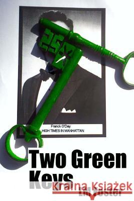 Two Green Keys LM Foster 9780615867960