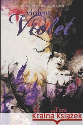Violent Violet Tara Vanflower 9780615870618 Not Avail