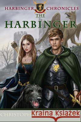 The Harbinger Christopher P. Huntingford 9780615871905