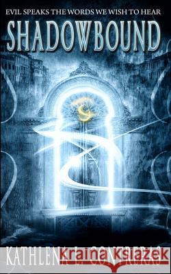 Shadowbound Kathlena L. Contreras 9780615874661 Flying Tiger Press