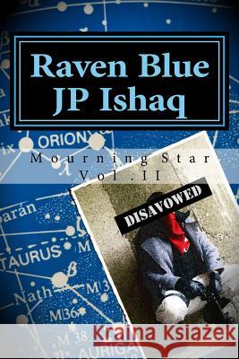 Raven Blue Jp Ishaq 9780615876696 Havoc Factory Publishing