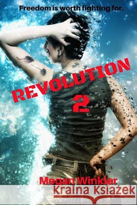 Revolution 2 Megan Winkler 9780615880884