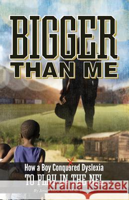 Bigger Than Me Jovan Haye M. M. Buckner Mickey Payne 9780615898797 Haye Publishing