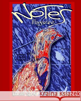 Notes Magazine: Issue #6 Grace Notes Publishing Samuel Fry Grace Notes Publishing 9780615901695