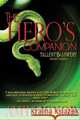 The Hero's Companion Amy Lignor 9780615907161 Suspense Publishing