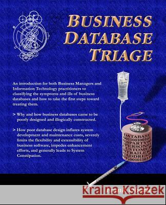 Business Database Triage Frank Oberle 9780615916934 Antikythera Publications