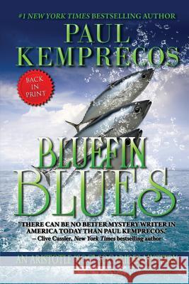 Bluefin Blues Paul Kemprecos 9780615921044 Suspense Publishing