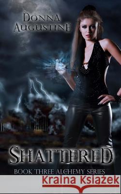 Shattered Donna Augustine 9780615921457