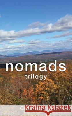 Nomads Trilogy Carol Bergman 9780615924021