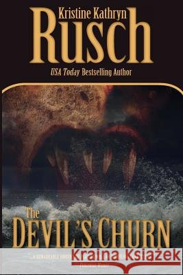 The Devil's Churn Kristine Kathryn Rusch 9780615925196