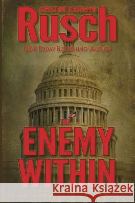 The Enemy Within Kristine Kathryn Rusch 9780615929859 Wmg Publishing