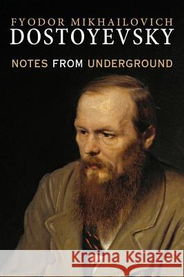 Notes from Underground Fyodor Mikhailovich Dostoyevsky Mark Diederichsen Constance Garnett 9780615931289 Peruse Press