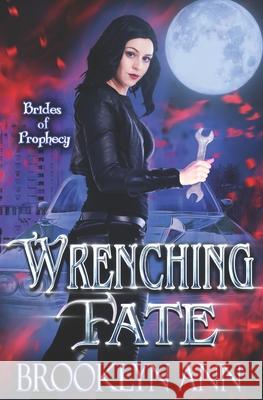 Wrenching Fate Brooklyn Ann 9780615934907 Broken Angels