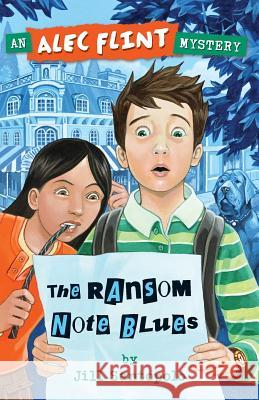 The Ransom Note Blues (An Alec Flint Mystery #2) Santopolo, Jill 9780615940137 Roller Coaster Books