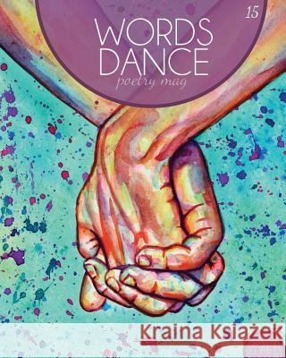 Words Dance 15 Amanda Oaks 9780615946184 Words Dance Publishing