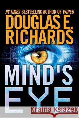 Mind's Eye Douglas E. Richards 9780615953946 Paragon Press