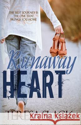 Runaway Heart Teresa Slack 9780615958958