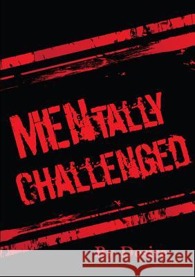 MENtally Challenged Desire 9780615959290