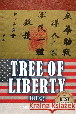 Tree of Liberty: Trilogy Lawrence L. Allen 9780615961743 Lawrence Allen