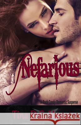 Nefarious Tina DC Hayes 9780615970257 Hazy Moon Ink