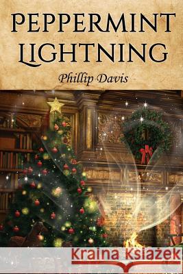 Peppermint Lightning Phillip Davis 9780615973012