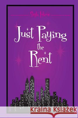 Just Paying the Rent Shyla Lukens 9780615973753 Touchpoint Press