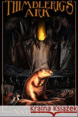 Thimblerig's Ark Nate Fleming 9780615984896 Thimblerig