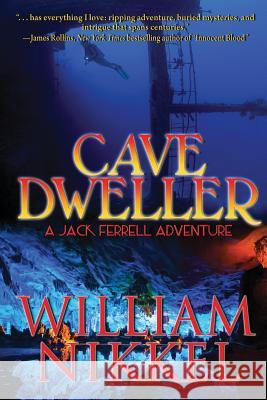 Cave Dweller William Nikkel 9780615988160